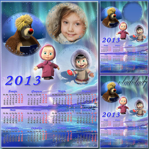 Календарь-рамка на 2013 год "Маша и медведь, Северный полюс"