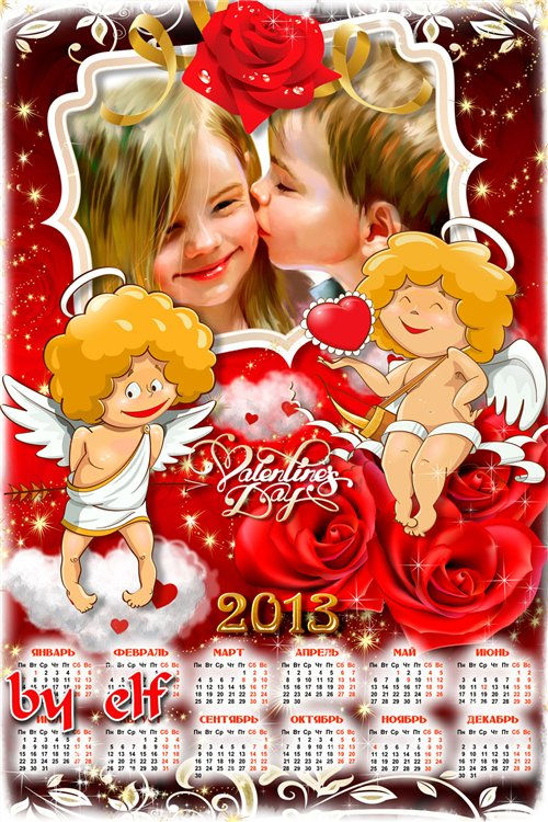 Календарь на 2013 год с вырезом для фото "Любовь спасёт мир"